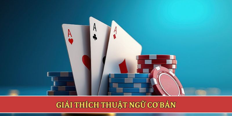 Giải thích thuật ngữ cơ bản