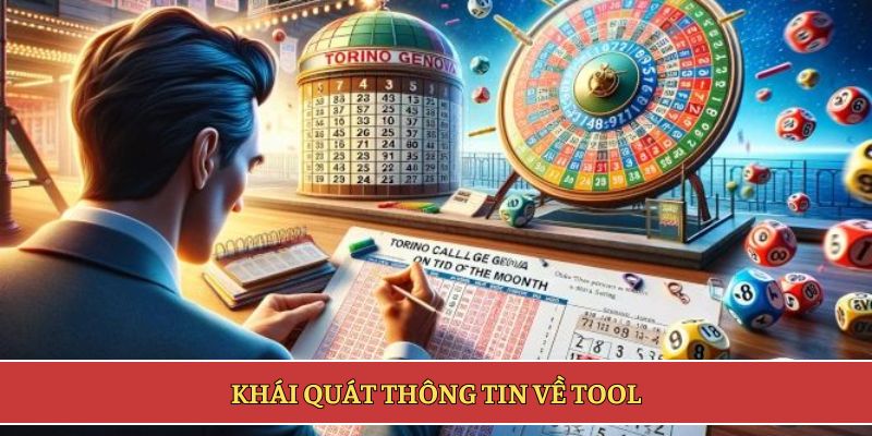 Khái quát thông tin về tool