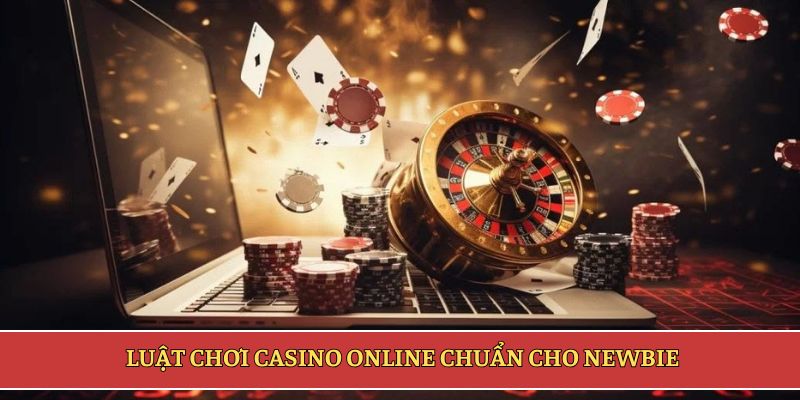 Luật chơi casino online
