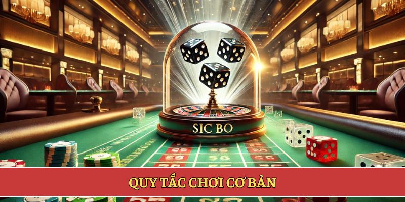Quy tắc chơi cơ bản