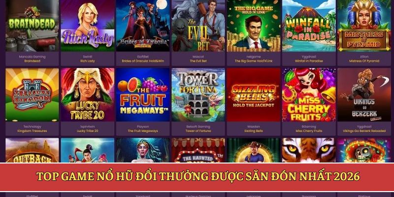 Top game nổ hũ đổi thưởng